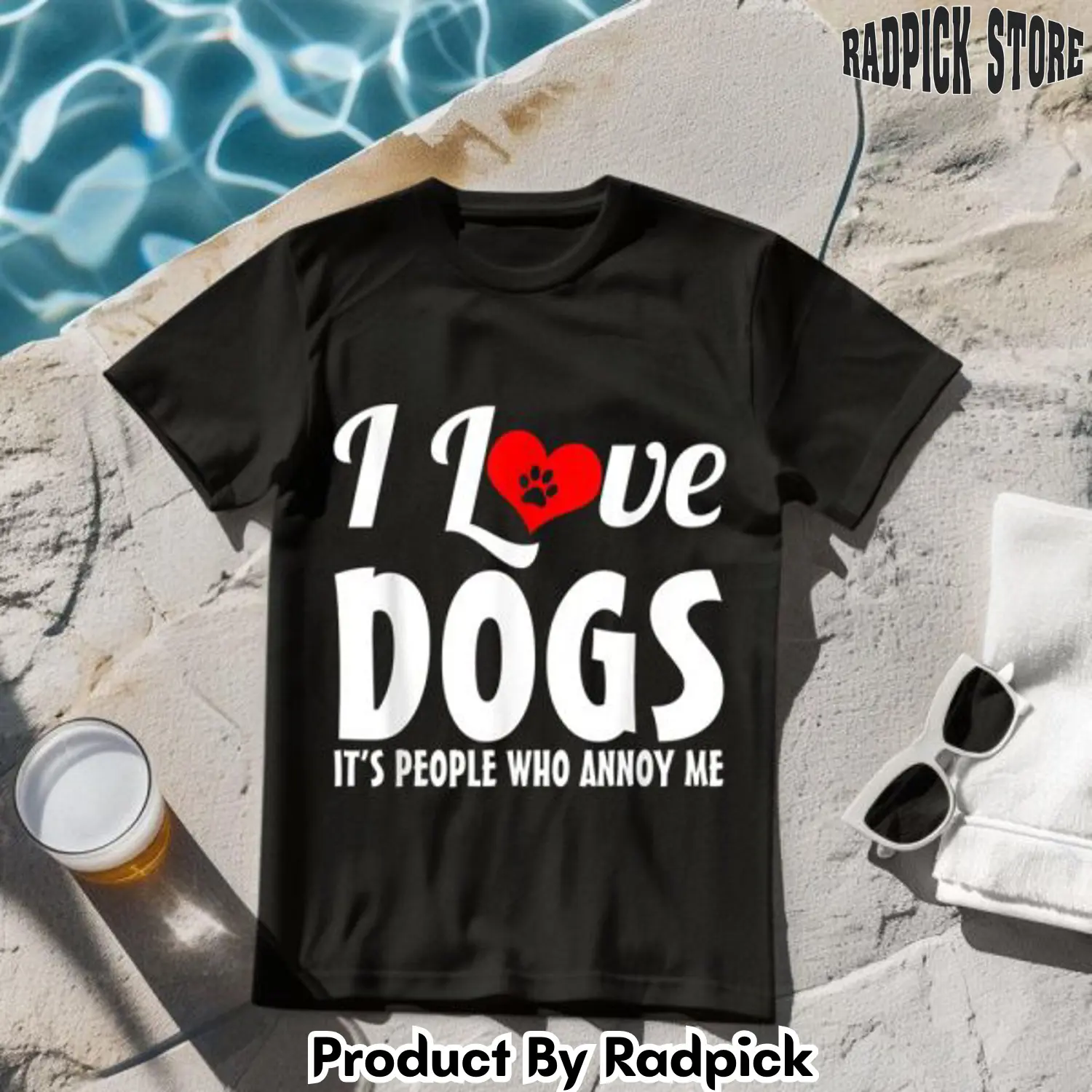 I love dogs its people who annoy me tshirt rp2620384